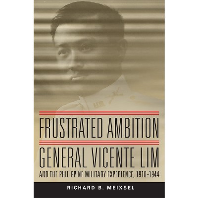 Frustrated Ambition, Volume 61 - (Campaigns and Commanders) by  Richard Bruce Meixsel (Hardcover)