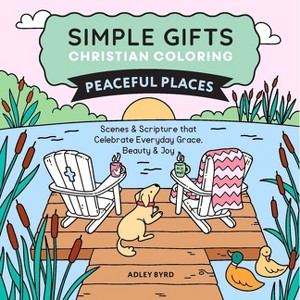 Simple Gifts Christian Coloring: Peaceful Places - by  Amen Editions (Paperback) - 1 of 1