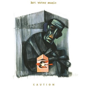 Hot Water Music - Caution (Vinyl) - 1 of 1