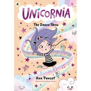 Unicornia: The Dance Show - by Ana Punset - 1 of 1