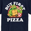 Men's - Teenage Mutant Ninja Turtles - But First Pizza Short Sleeve Graphic T-Shirt - 2 of 4