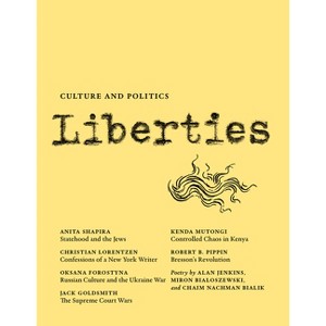 Liberties Journal of Culture and Politics - (Paperback) - 1 of 1