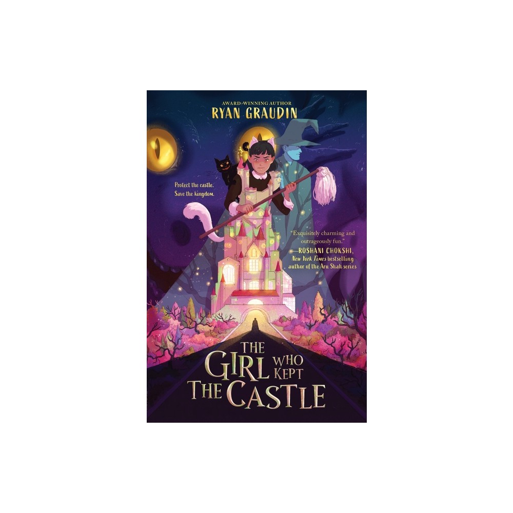 The Girl Who Kept the Castle - by Ryan Graudin (Hardcover)