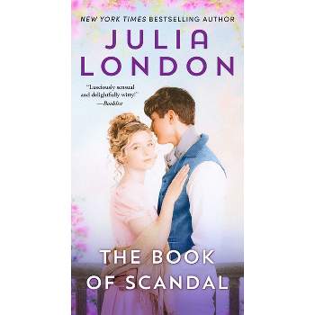 The Book of Scandal - by  Julia London (Paperback)