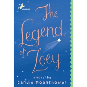 The Legend of Zoey - by  Candie Moonshower (Paperback) - 1 of 1