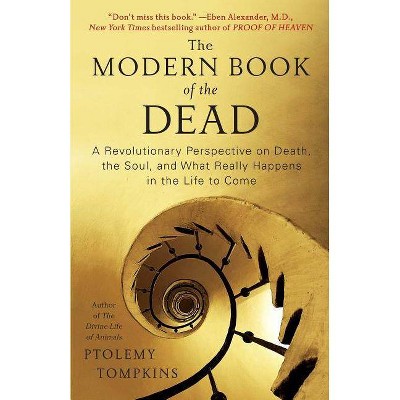 Modern Book of the Dead - by  Ptolemy Tompkins (Paperback)