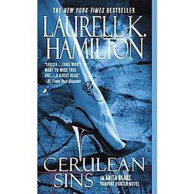  Cerulean Sins - (Anita Blake, Vampire Hunter) by  Laurell K Hamilton (Paperback) 