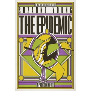 The Epidemic - (Program) by  Suzanne Young (Paperback) - 1 of 1