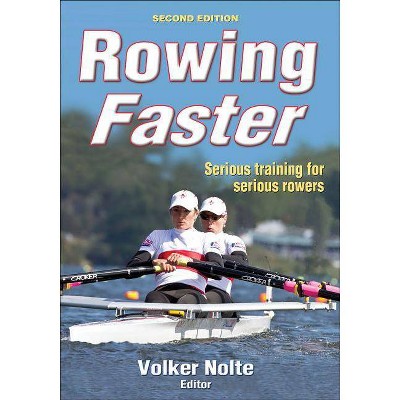  Rowing Faster - 2 Edition by  Volker Nolte (Paperback) 