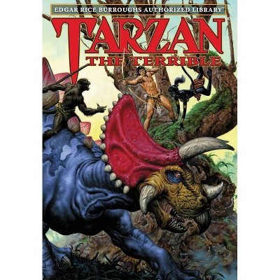 Tarzan the Terrible - by  Edgar Rice Burroughs (Hardcover)