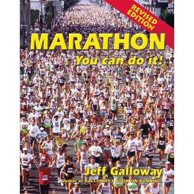 Marathon - by  Jeff Galloway (Paperback)