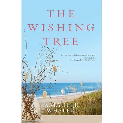 Wishing Tree Softcover - (Sunset Beach Novel) by  Marybeth Whalen (Paperback)