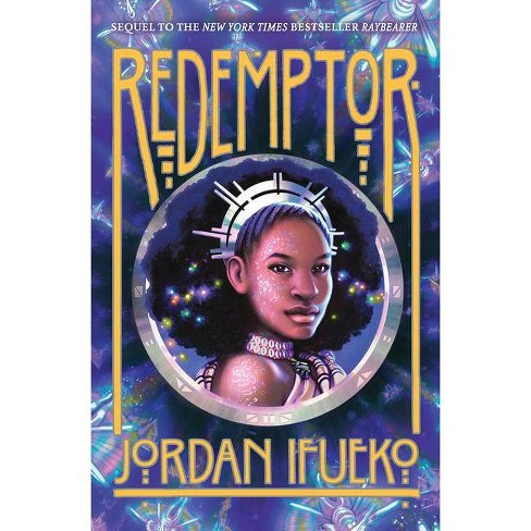 Redemptor (Raybearer Book 2) - by  Jordan Ifueko (Hardcover) - image 1 of 1