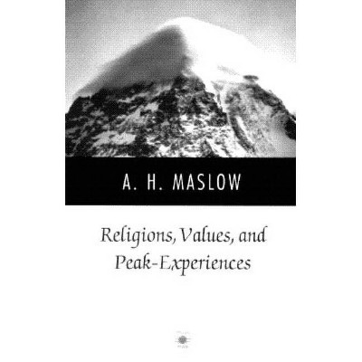 Religions, Values, and Peak-Experiences - (Compass) by  Abraham H Maslow (Paperback)