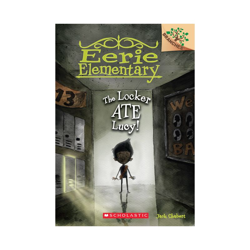 The Locker Ate Lucy!: A Branches Book (Eerie Elementary #2) - by  Jack Chabert (Paperback), 1 of 2