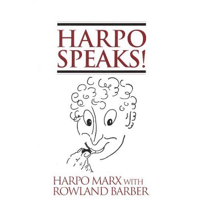 Harpo Speaks! - (Limelight) by  Harpo Marx (Paperback)