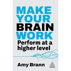 Make Your Brain Work - 3rd Edition by Amy Brann - 1 of 1