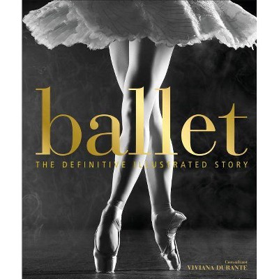 Ballet - by  DK (Hardcover)