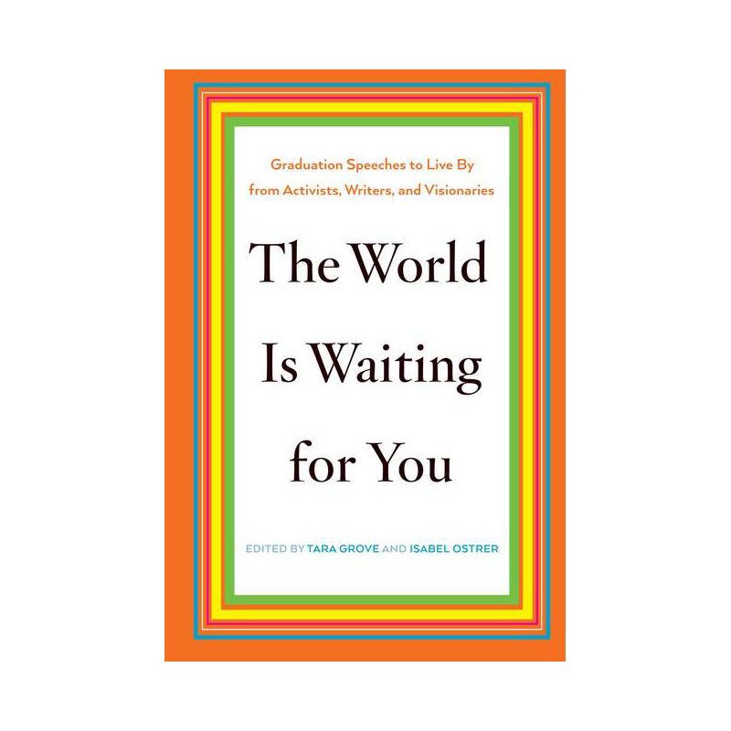 The World Is Waiting for You - by  Tara Grove & Isabel Ostrer (Hardcover), 1 of 2