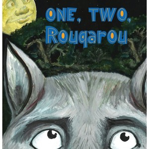 One, Two, Rougarou - by  Alexis Braud (Hardcover) - 1 of 1