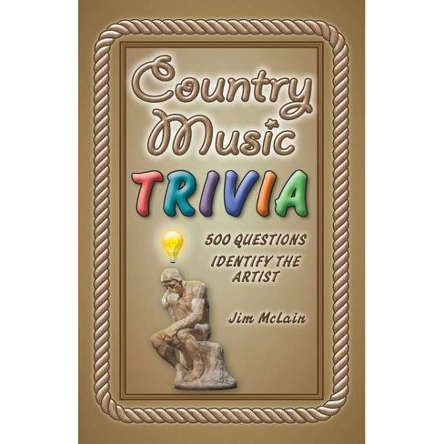 Country Music Trivia By Jim Mclain Paperback Target