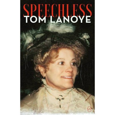 Speechless - by  Tom Lanoye (Paperback)