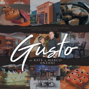 Gusto - by  Kate Dychangco - Anzani (Paperback) - 1 of 1