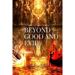 Beyond Good and Evil, by Friedrich Nietzsche - (Paperback) - 1 of 1