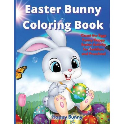 Easter Bunny Coloring Book - by  Happy Bunny (Paperback)