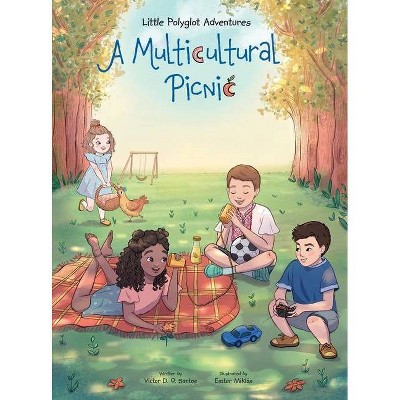 A Multicultural Picnic - (Little Polyglot Adventures) Large Print by  Victor Dias de Oliveira Santos (Hardcover)