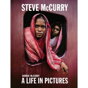 Steve McCurry - by  Bonnie McCurry & Steve McCurry (Hardcover) - 1 of 1