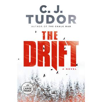 The Drift - Large Print by  C J Tudor (Paperback)