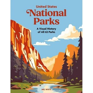 National Parks - by  Mel White (Hardcover) - 1 of 1