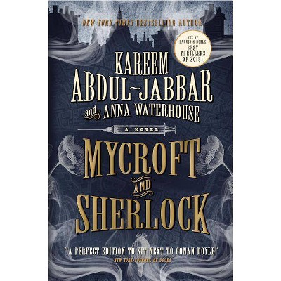 Mycroft and Sherlock - (Mycroft Holmes) by  Kareem Abdul-Jabbar & Anna Waterhouse (Paperback)