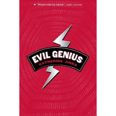 Evil Genius - by  Catherine Jinks (Paperback)