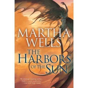 The Harbors of the Sun - (Books of the Raksura) by  Martha Wells (Paperback)