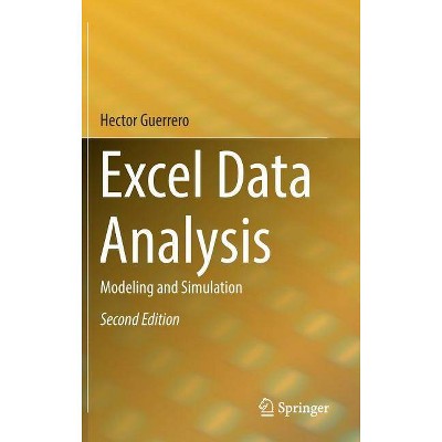 Excel Data Analysis - 2nd Edition by  Hector Guerrero (Hardcover)