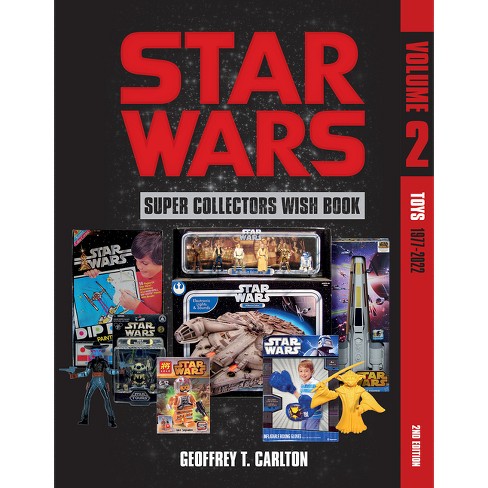 Star Wars Super Collector's Wish Book, Vol. 2 - 2nd Edition By