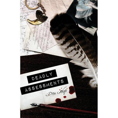 Deadly Assessments - by  Drew Hayes (Paperback)