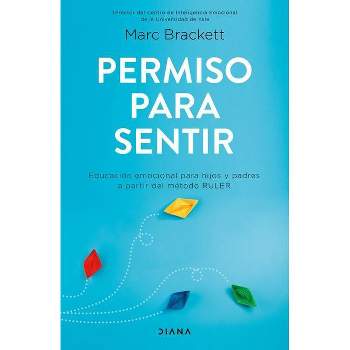 Permiso Para Sentir - by  Marc Brackett (Paperback)
