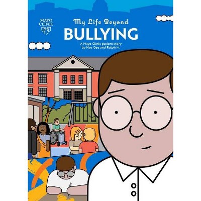 My Life Beyond Bullying - by  Hey Gee (Paperback)