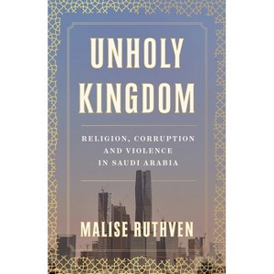 Unholy Kingdom - by Malise Ruthven - 1 of 1