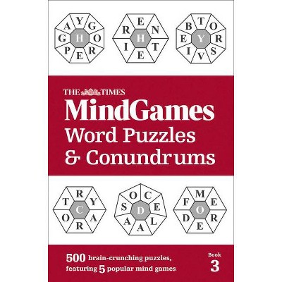 The Times Mindgames Word Puzzles & Conundrums: Book 3 - by  Times Uk (Paperback)