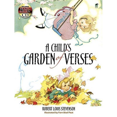 A Child's Garden of Verses - (Dover Read and Listen) by  Robert Louis Stevenson & Fern Bisel Peat (Paperback)