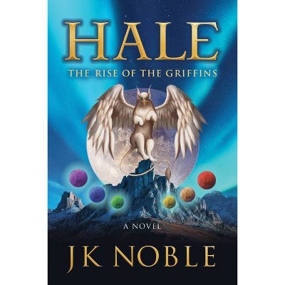 Hale - by  J K Noble (Paperback)