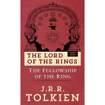 The Fellowship of the Ring - (Lord of the Rings) by  J R R Tolkien (Paperback)