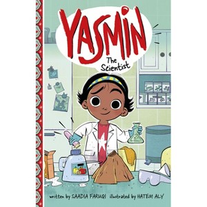 Yasmin the Scientist - by Saadia Faruqi - 1 of 1