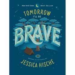Tomorrow I'll Be Brave - by Jessica Hische (Board Book)