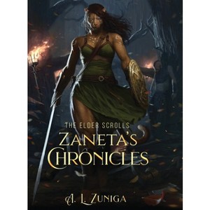 The Elder Scrolls - Zaneta's Chronicles - 2nd Edition by  Adrian Lee Zuniga (Hardcover) - 1 of 1
