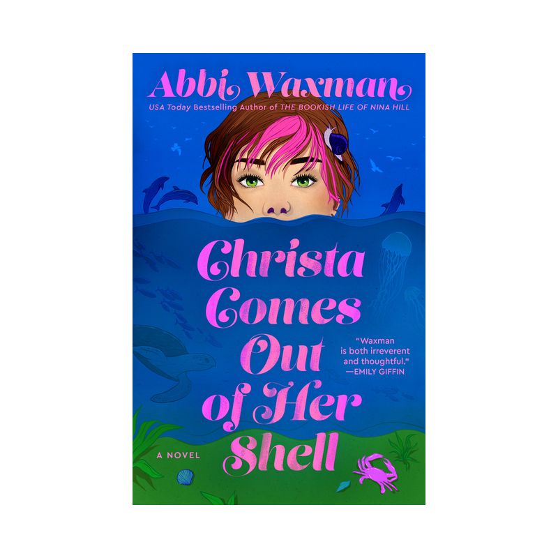 Christa Comes Out of Her Shell - by  Abbi Waxman (Paperback), 1 of 2